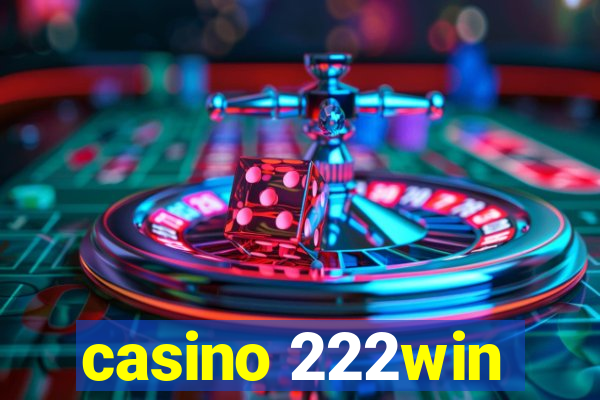 casino 222win